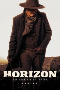 Horizon: An American Saga – Chapter 1