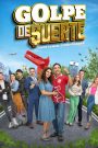 Golpe de Suerte